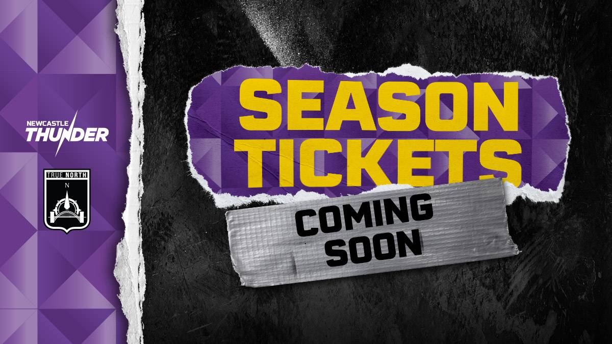 Coming soon 2023 Newcastle Thunder season tickets